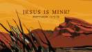 Jesus is Mine?