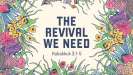 The Revival We Need