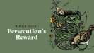 Persecution's Rewards