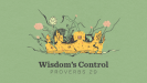Wisdom's Control