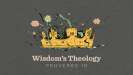 Wisdom's Theology